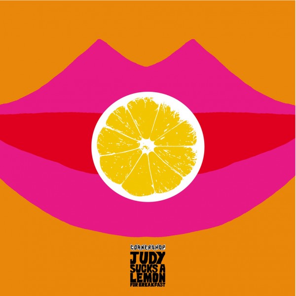 Cornershop 'Judy Sucks A Lemon For Breakfast'