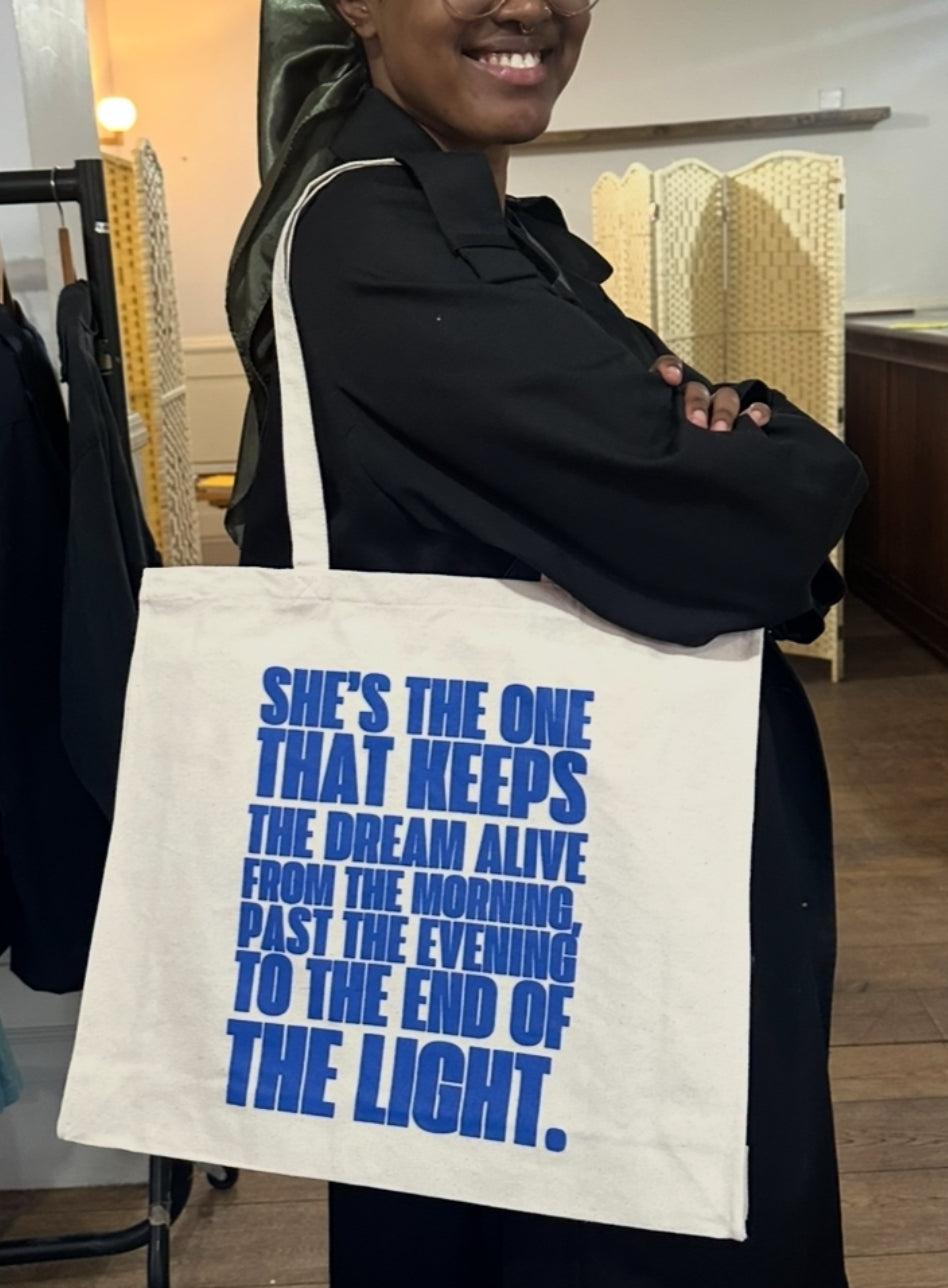 The Super Dooper She's The One That Keeps The Dream Alive Bag